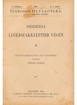  - Szibéria legéjszakkeletibb végén, Budapest 1904 antikvár könyv
