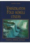 Dibás Gabriella - Varázslatos Föld körüli utazás