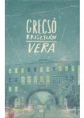 Grecsó Krisztián - Vera