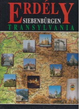 Lőwey Lilla, Váradi Péter Pál - Erdély - Siebenbürgen - Transylvania Lőwey Lilla, Váradi Péter Pál - Erdély - Siebenbürgen - Transylvania, Veszprém 2002 antikvár könyv