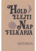Ráduly János - Hold elejti, Nap felkapja