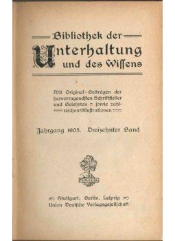  - Bibliothek der Unterhaltung und des Wissens 13. Band,  1905 antikvár könyv
