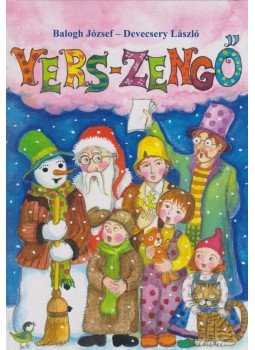 Balogh József, Devecsery László - Vers-zengő Balogh József, Devecsery László - Vers-zengő, Celldömölk 0 antikvár könyv