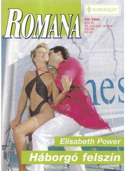 Elisabeth Power - Háborgó felszín Elisabeth Power - Háborgó felszín, 2008 antikvár könyv