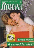 Sandra Marton - Romana 447. kötet