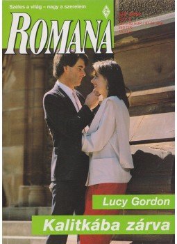 Lucy Gordon - Romana 434.kötet Lucy Gordon - Romana 434.kötet, Budapest 2009 antikvár könyv