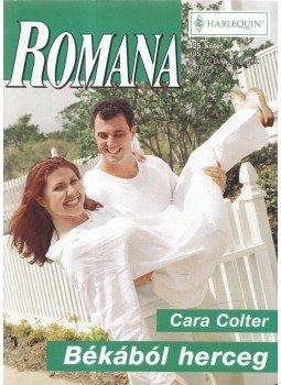 Cara Colter - Békából herceg Cara Colter - Békából herceg, 2009 antikvár könyv