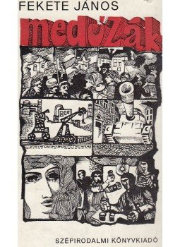 Fekete János - Medúzák (dedikált), Budapest 1977 antikvár könyv