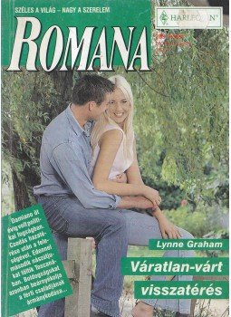 Lynne Graham - Váratlan-várt visszatérés Lynne Graham - Váratlan-várt visszatérés, 0 antikvár könyv
