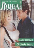 Lucy Gordon - Örökös harc
