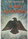 Castaneda, Carlos - A sas ajándéka