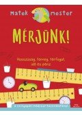 Anjana Chatterjee - Mérjünk! - Hosszúság, tömeg, térfogat, idő és pénz