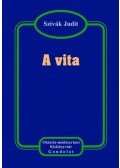 Szivák Judit - A vita - A vitakultúra fejlesztése - Szociális kompetenciák fejlesztése a vita segítségével