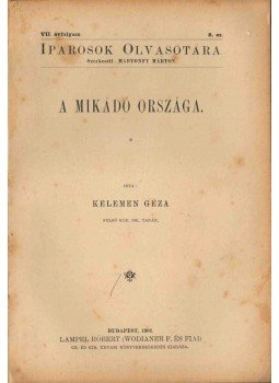 Kelemen Géza - A Mikádó országa, Budapest 1901 antikvár könyv