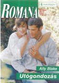 Ally Blake - Utógondozás - Romana 347. kötet
