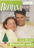 Lucy Monroe - Elfelejtett eskü