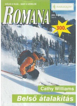 Cathy Williams - Belső átalakítás,  2004 antikvár könyv