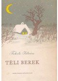 Fekete István - Téli berek