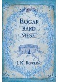 J. K. Rowling - Bogar bárd meséi