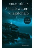 Colm Tóibín - A blackwateri világítóhajó