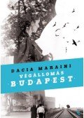 Dacia Maraini - Végállomás Budapest