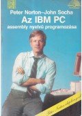 Peter Norton,John Socha - Az IBM PC assembly nyelvű programozása