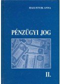 Halustyik Anna (szerk.) - Pénzügyi jog II.