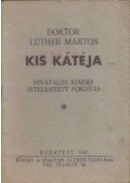 Luther Márton dr. - Dr Luther Márton kis kátéja