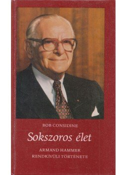 Considine, Bob - Sokszoros élet (dedikált), Budapest 1983 antikvár könyv