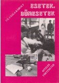 Cs. Csala Károly - Esetek, bűnesetek