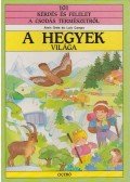 Alain Grée,Luis Camps - A hegyek világa / Az erdők világa