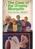 Erle Stanley Gardner - The Case of the Drowsy Mosquito