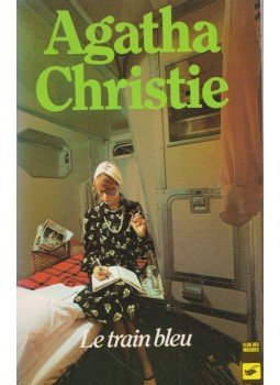 Agatha Christie - Le train bleu Agatha Christie - Le train bleu, Párizs 1988 antikvár könyv