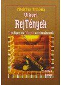 T. Dénes Tamás - Újkori rejtények