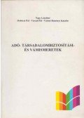Nagy Lászlóné,Dobóczi Pál,Váradi Pál,Váriné Reményi Katalin - Adó-, társadalombiztosítási és vámismeretek