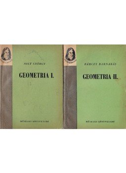 Solt György, Bárczy Barnabás - Geometria I-II. Solt György, Bárczy Barnabás - Geometria I-II., Budapest 1963 antikvár könyv