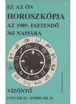  - Ez az ön horoszkópja 1989. esztendő 365 napjára,  1989 antikvár könyv
