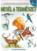 Boda Brigitta - Mesél a természet 1
