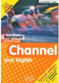 MITCHELL, H.Q.,Scott, J. - Channel your English - Beginners student's book - Special Edition