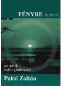 Paksi Zoltán - Fénybe forduló