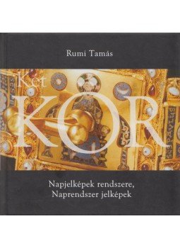 Rumi Tamás - Két Kör Rumi Tamás - Két Kör, 2007 antikvár könyv