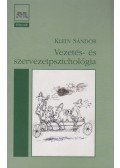Klein Sándor - Vezetés- és szervezetpszichológia