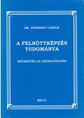 Zrinszky László - A felnőttképzés tudománya