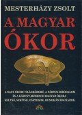 Mesterházy Zsolt - A magyar ókor II.