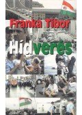 Franka Tibor - Hídverés