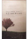 FELLINGER KÁROLY - Szimering