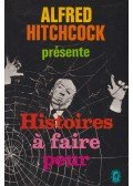 Alfred Hitchcock - Histoires à faire peur