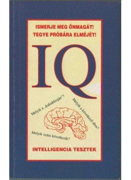 Csiffáry Tamás - IQ Intelligencia tesztek Csiffáry Tamás - IQ Intelligencia tesztek, Budapest 0 antikvár könyv