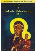 Gönczi Tamás - A Fekete Madonna titka