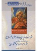 Doreen Virtue - Arkangyalok és felemelkedett mesterek